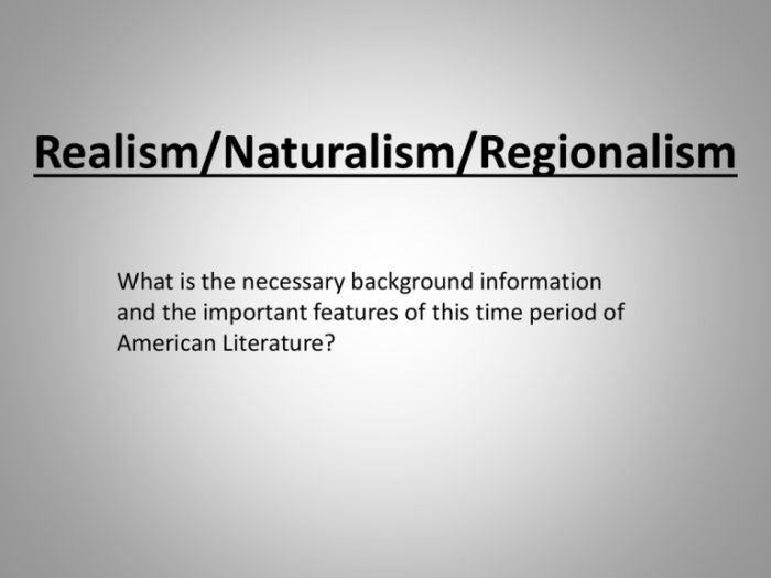 A. regionalism is a form of realism that emphasize