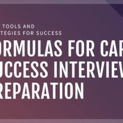 Formulas for career success interview preparation