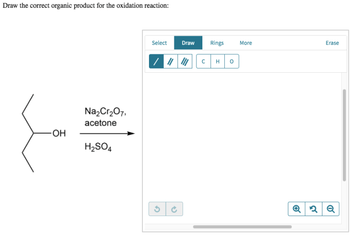 Draw the correct organic product for the oxidation reaction: